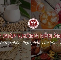 Suy giáp không nên ăn gì? 10+ Thực phẩm người bệnh cần tránh